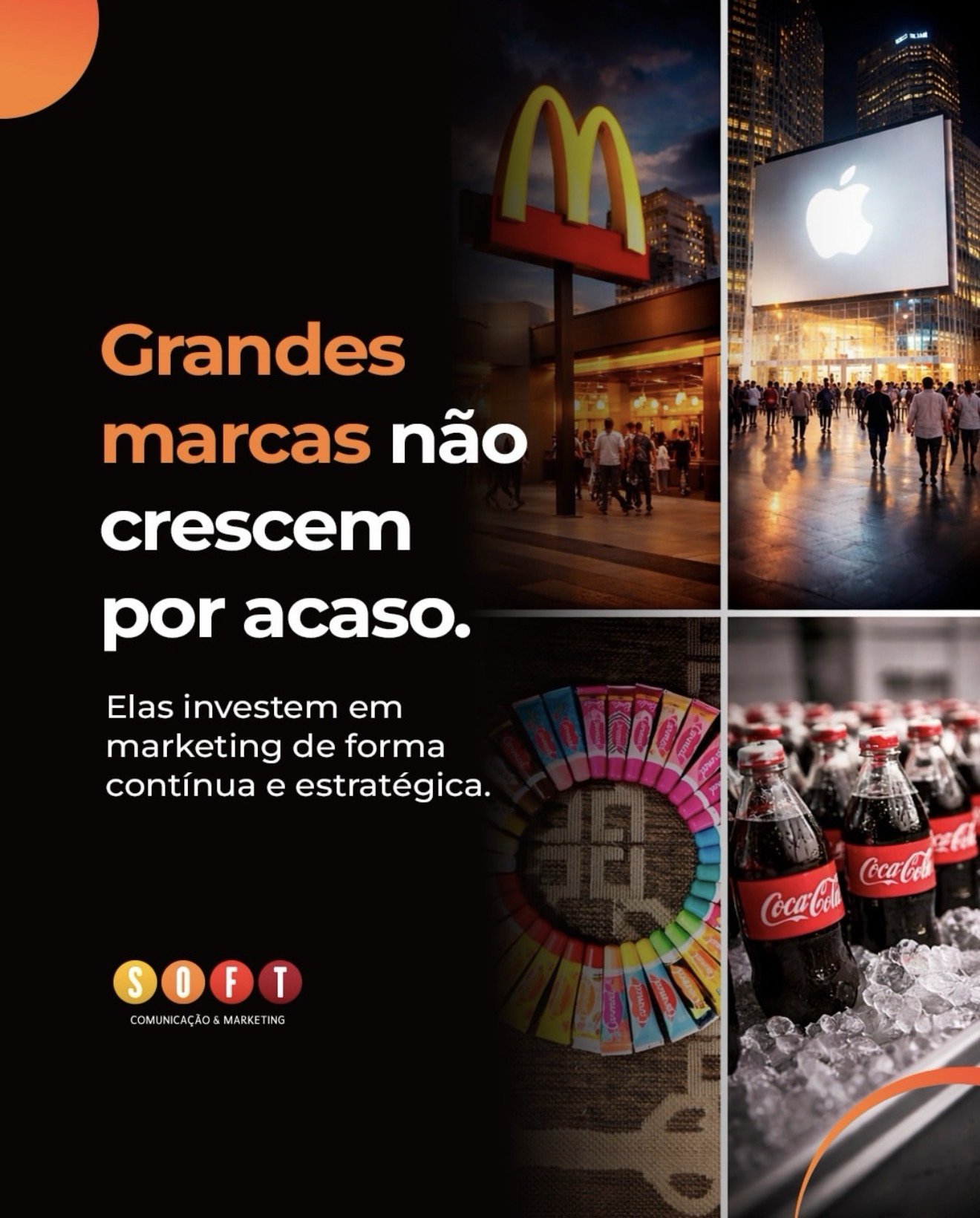 Conteúdo produzido para Soft Comunicação e Marketing